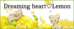 Dreaming heart♡Lemon [ETA: Apr. - May 2022]