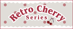 【2023年7月～8月頃入荷】Retro Cherry
